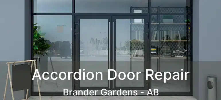  Accordion Door Repair Brander Gardens - AB