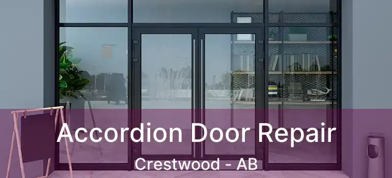  Accordion Door Repair Crestwood - AB