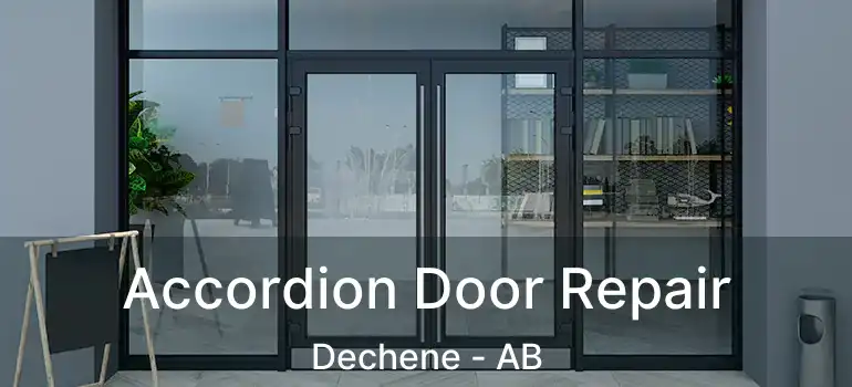  Accordion Door Repair Dechene - AB