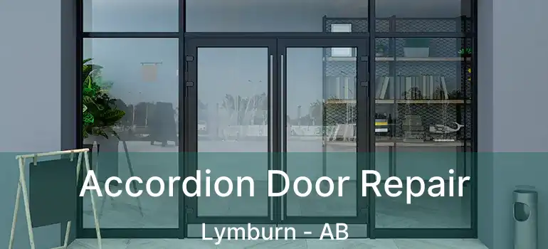  Accordion Door Repair Lymburn - AB