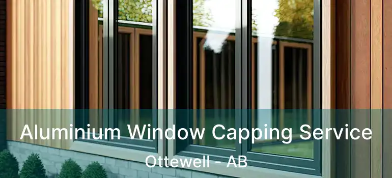  Aluminium Window Capping Service Ottewell - AB