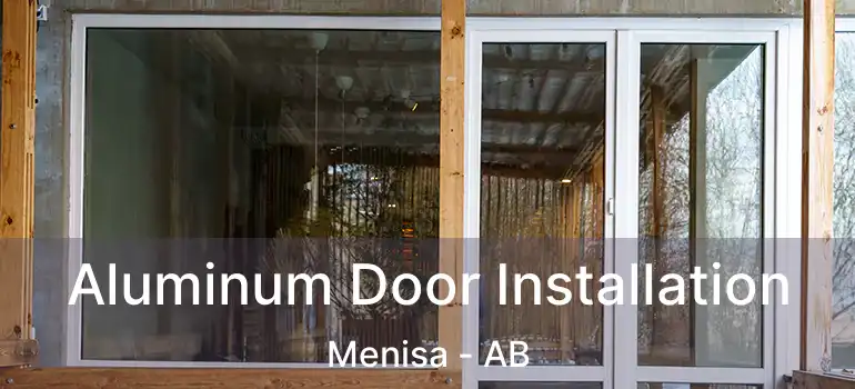  Aluminum Door Installation Menisa - AB