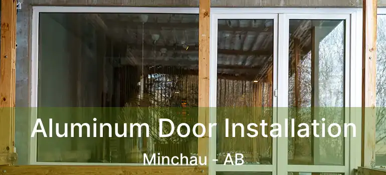  Aluminum Door Installation Minchau - AB