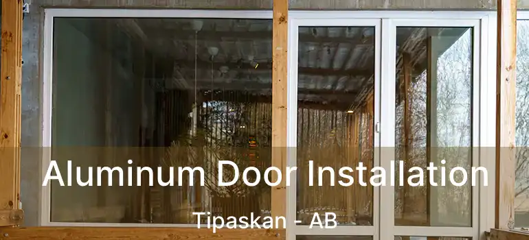  Aluminum Door Installation Tipaskan - AB