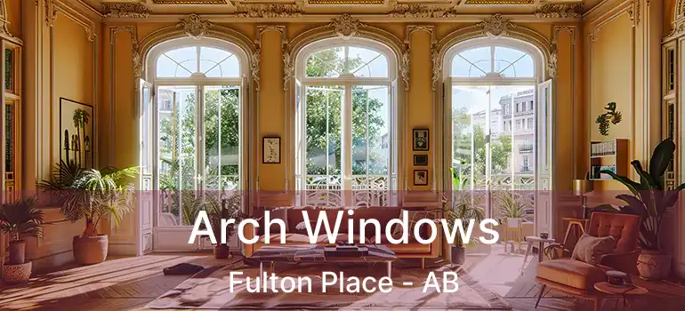  Arch Windows Fulton Place - AB