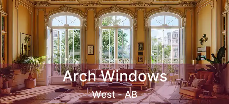  Arch Windows West - AB