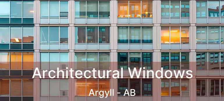  Architectural Windows Argyll - AB