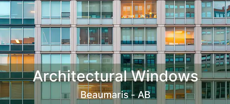  Architectural Windows Beaumaris - AB