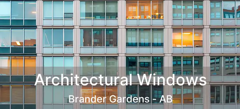  Architectural Windows Brander Gardens - AB