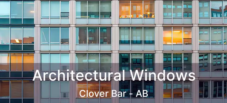  Architectural Windows Clover Bar - AB