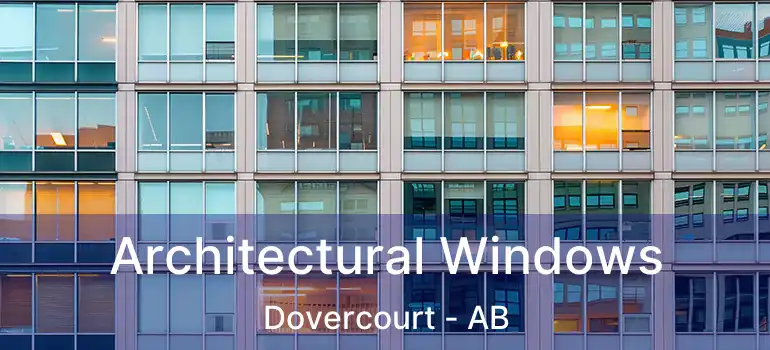  Architectural Windows Dovercourt - AB