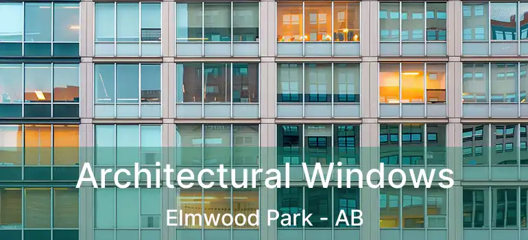  Architectural Windows Elmwood Park - AB