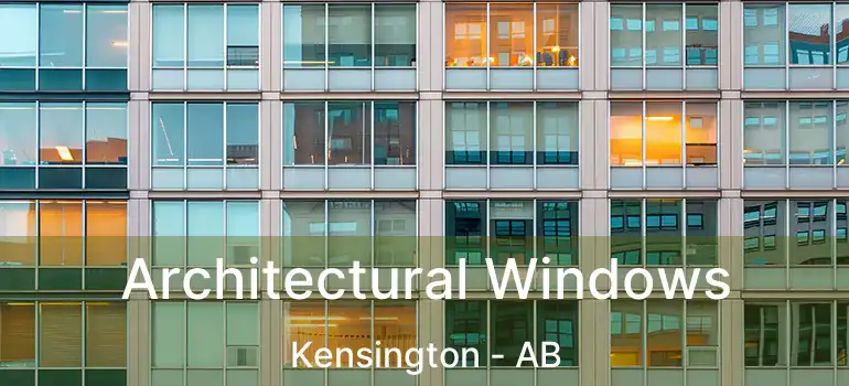  Architectural Windows Kensington - AB