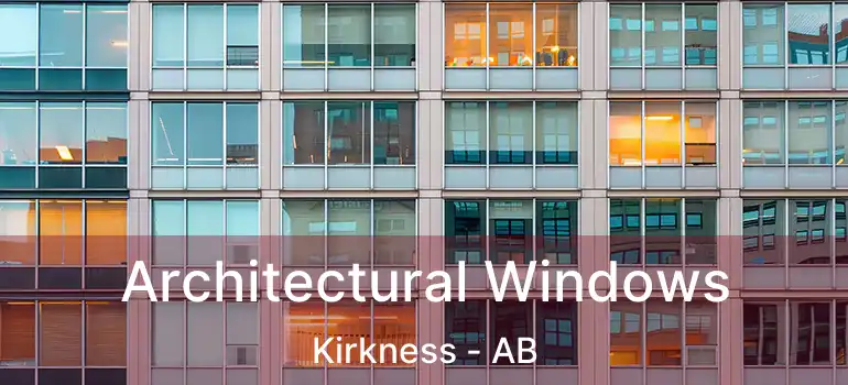  Architectural Windows Kirkness - AB