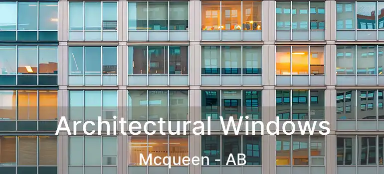  Architectural Windows Mcqueen - AB