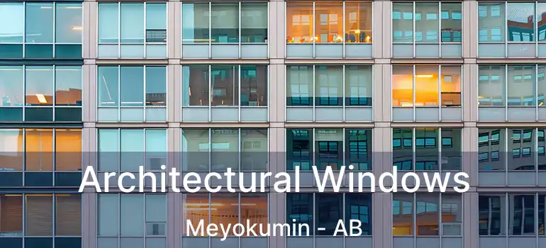  Architectural Windows Meyokumin - AB