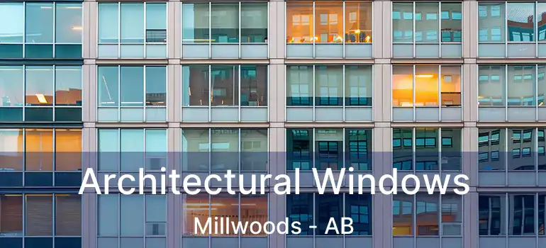  Architectural Windows Millwoods - AB