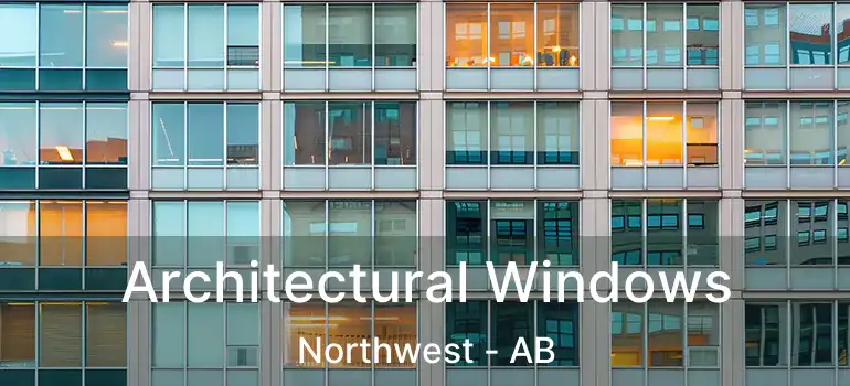  Architectural Windows Northwest - AB