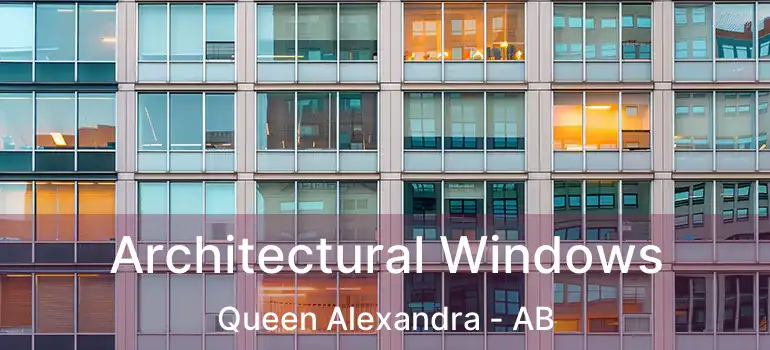 Architectural Windows Queen Alexandra - AB