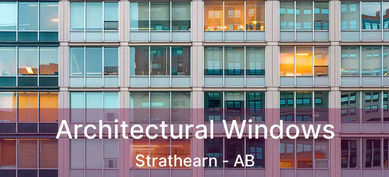  Architectural Windows Strathearn - AB