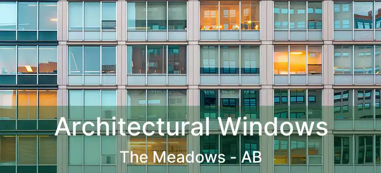  Architectural Windows The Meadows - AB