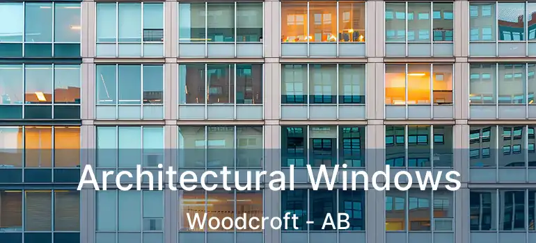  Architectural Windows Woodcroft - AB