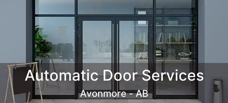  Automatic Door Services Avonmore - AB