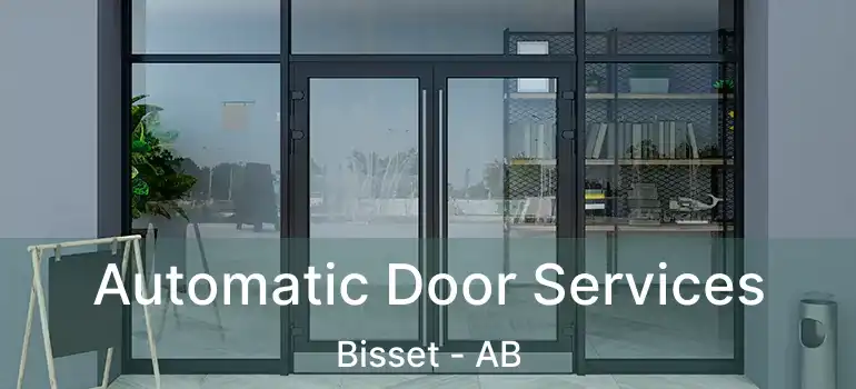  Automatic Door Services Bisset - AB