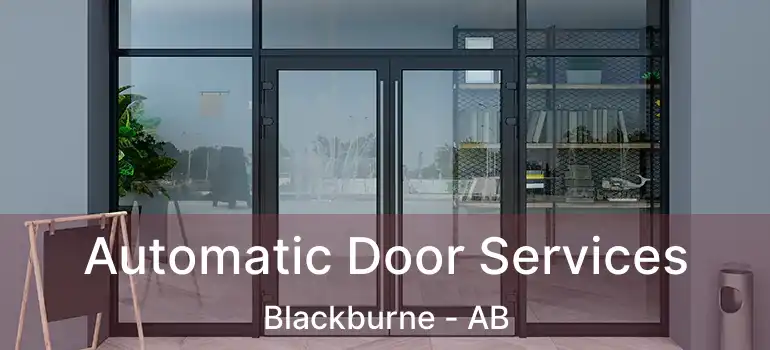  Automatic Door Services Blackburne - AB