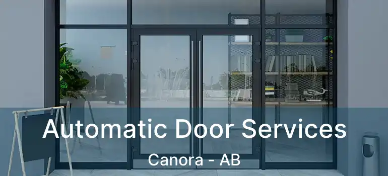  Automatic Door Services Canora - AB