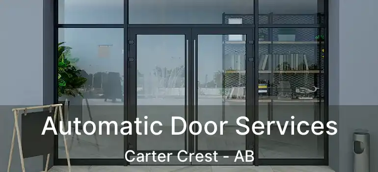  Automatic Door Services Carter Crest - AB