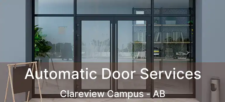  Automatic Door Services Clareview Campus - AB