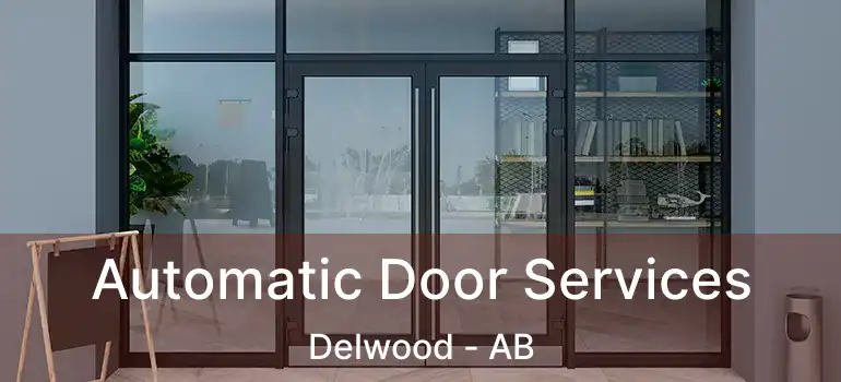  Automatic Door Services Delwood - AB