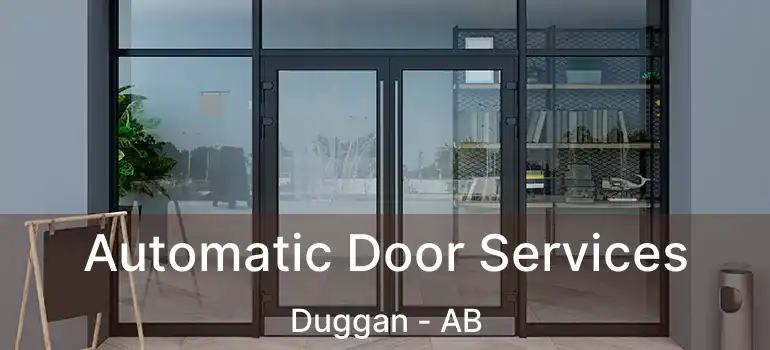  Automatic Door Services Duggan - AB