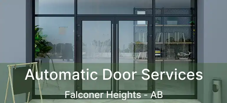  Automatic Door Services Falconer Heights - AB