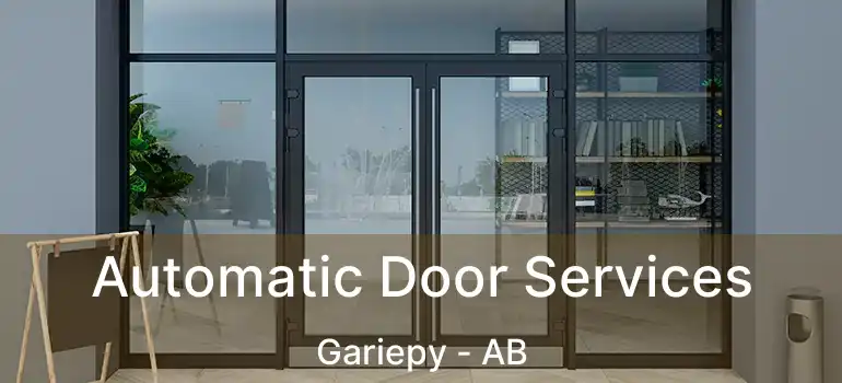  Automatic Door Services Gariepy - AB