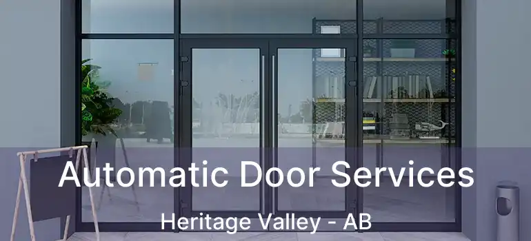  Automatic Door Services Heritage Valley - AB