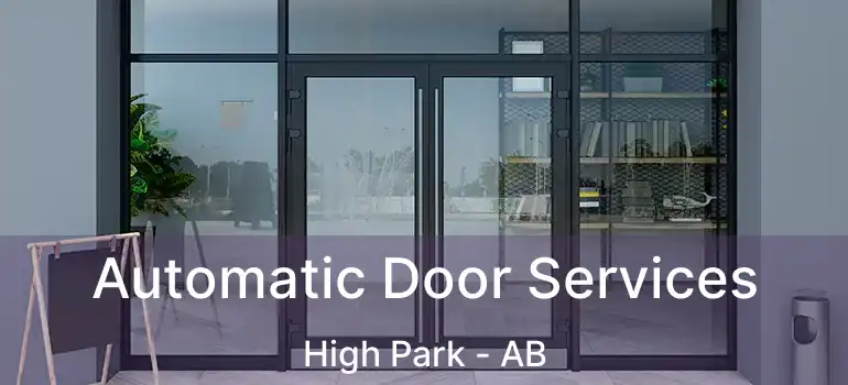  Automatic Door Services High Park - AB