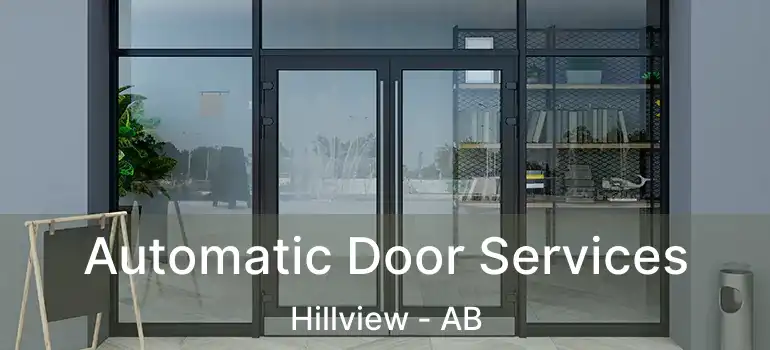  Automatic Door Services Hillview - AB