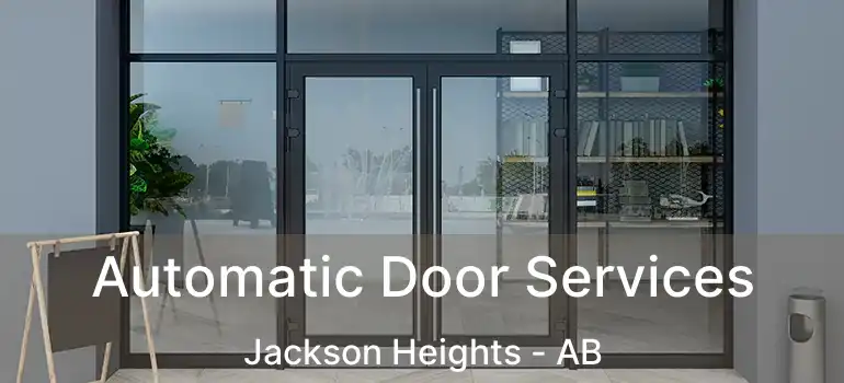 Automatic Door Services Jackson Heights - AB