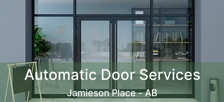  Automatic Door Services Jamieson Place - AB