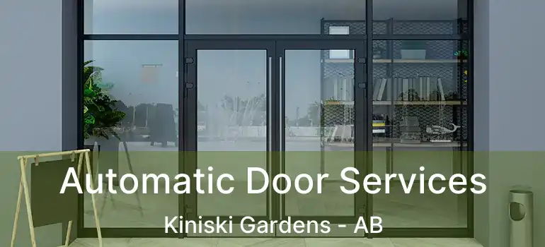  Automatic Door Services Kiniski Gardens - AB