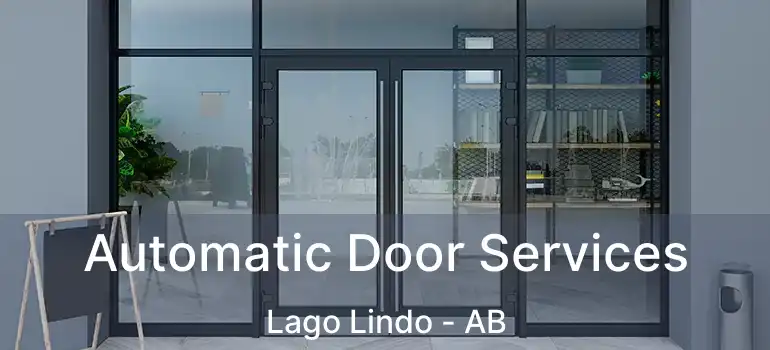  Automatic Door Services Lago Lindo - AB