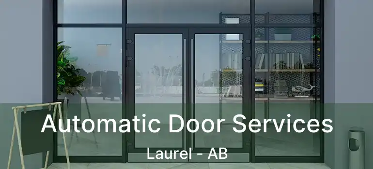  Automatic Door Services Laurel - AB