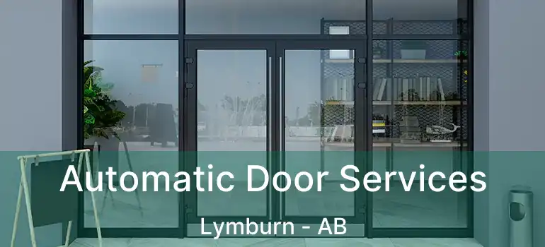  Automatic Door Services Lymburn - AB