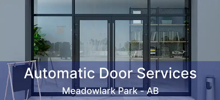  Automatic Door Services Meadowlark Park - AB