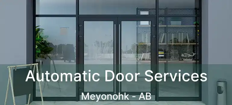 Automatic Door Services Meyonohk - AB