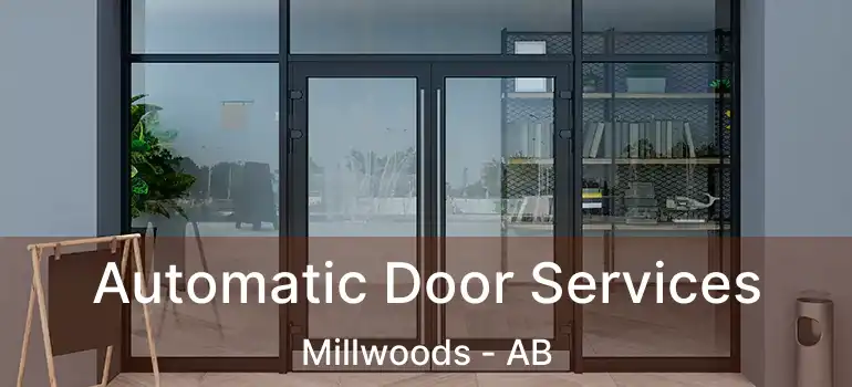  Automatic Door Services Millwoods - AB