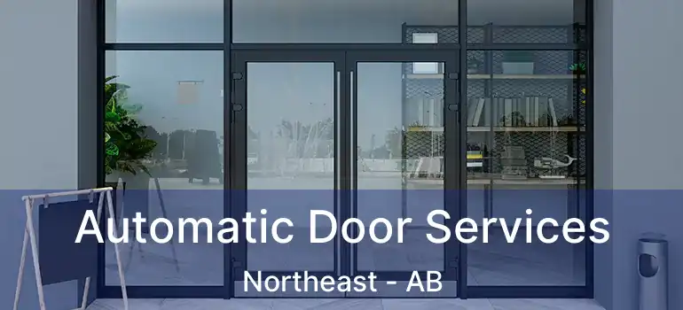  Automatic Door Services Northeast - AB