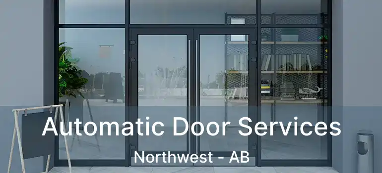  Automatic Door Services Northwest - AB